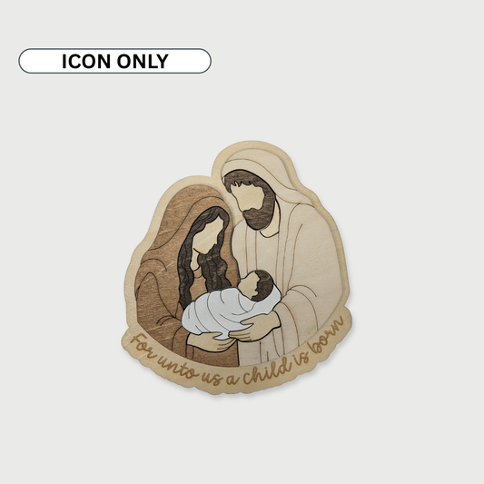 For Unto Us a Child Is Born Interchangeable Icon